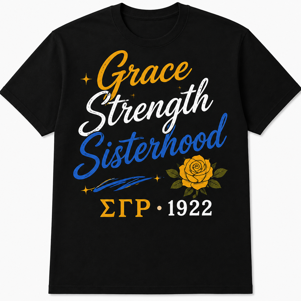 Sigma Gamma Rho black T-shirt with Grace Strength Sisterhood script, gold rose, ΣΓΡ, and 1922