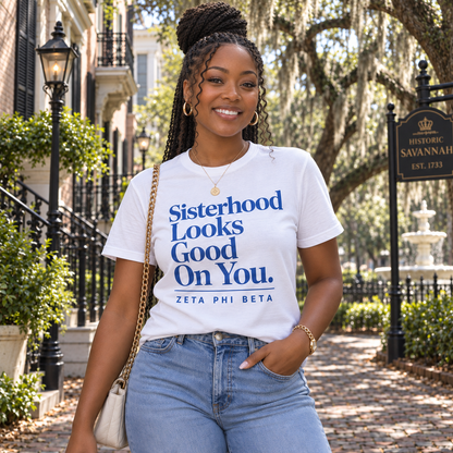Zeta Phi Beta Sisterhood Looks Good On You White T-Shirt