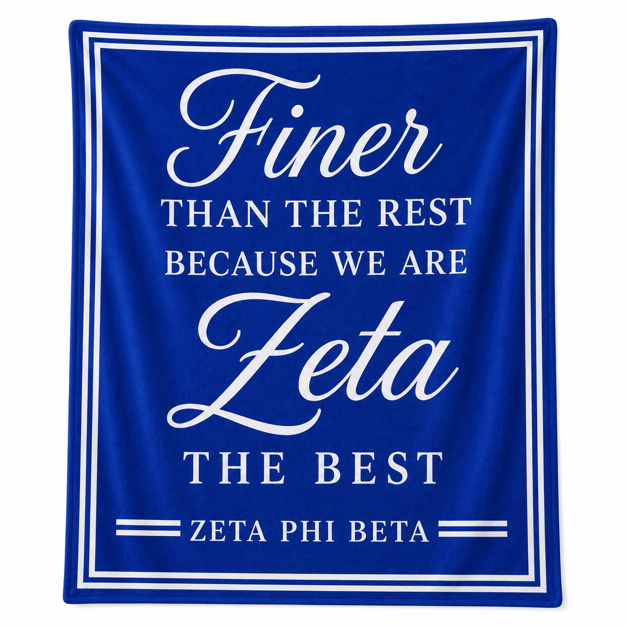 Zeta Phi Beta Finer Than the Rest Blanket