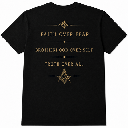 Black Prince Hall Brotherly Love T-shirt back with Faith Over Fear and Brotherhood Over Self text