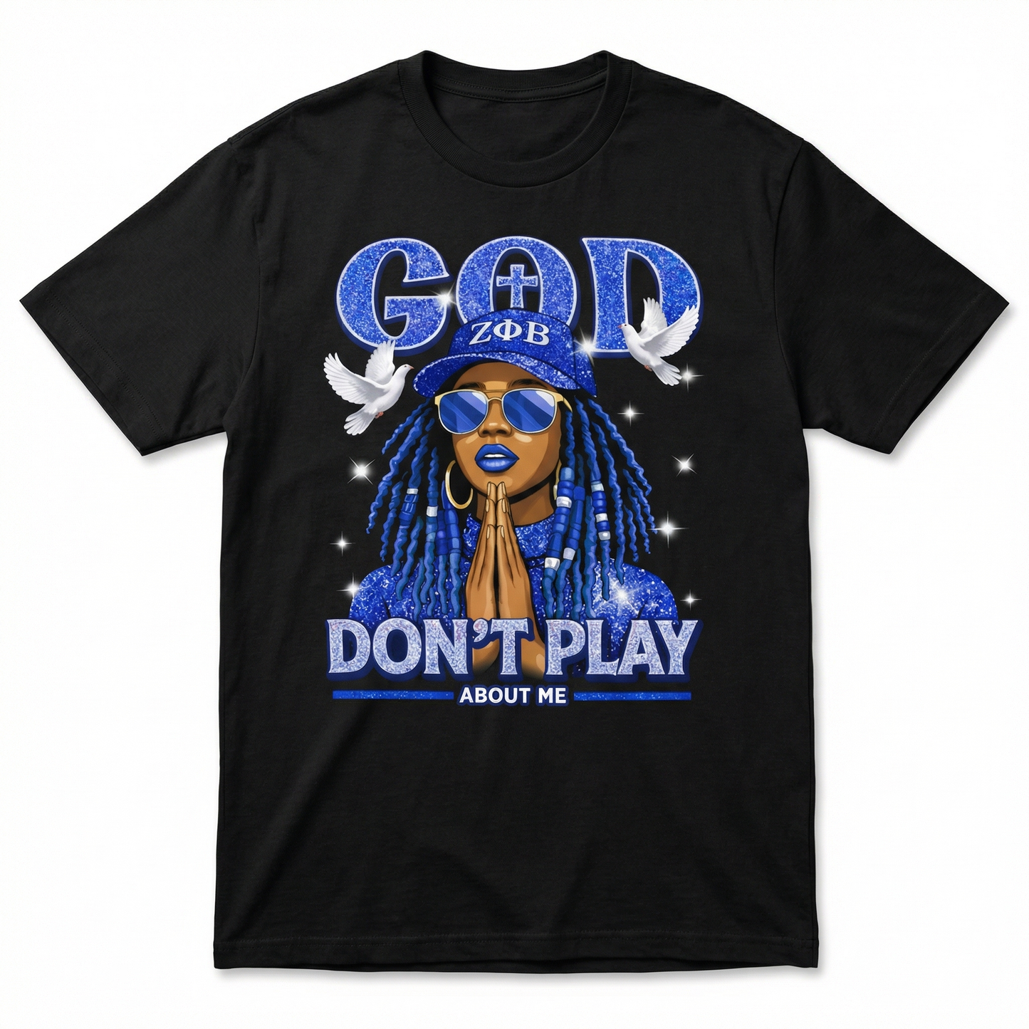 Zeta Phi Beta “God Don’t Play About Me” Tee