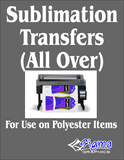 Sublimation All Over Transfers - Your Design